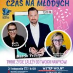 Czas na młodych - Twoje życie należy od Twoich nawyków